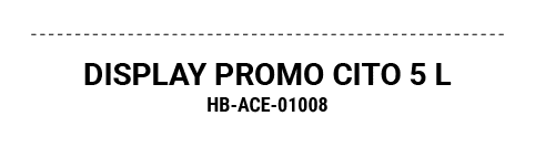 DISPLAY PROMO CITO 5 L HB ACE 01008