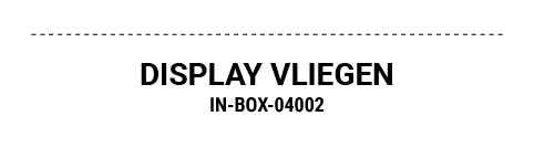 DISPLAY VLIEGEN IN BOX 04002