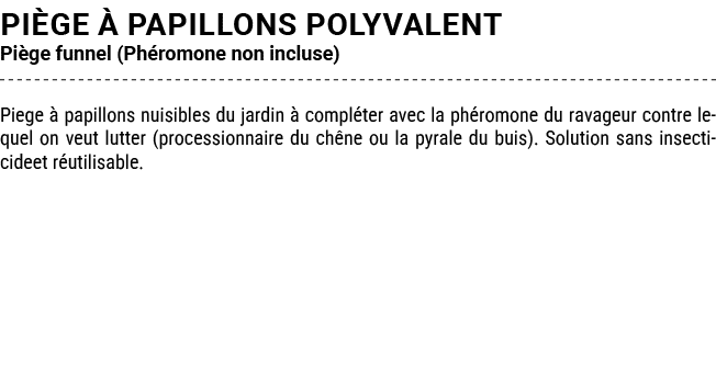 pi ge  PAPILLONS POLYVALENT Pi ge funnel (Ph romone non incluse) Piege   papillons nuisibles du jardin   compl ter a...
