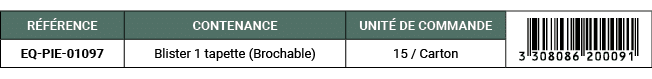 R F RENCE,CONTENANCE,UNIT DE COMMANDE,￼,EQ PIE 01097,Blister 1 tapette (Brochable),15 / Carton