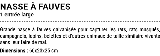 NASSE  FAUVES 1 entr e large Grande nasse   fauves galvanis e pour capturer les rats, rats musqu s, campagnols, lapi...