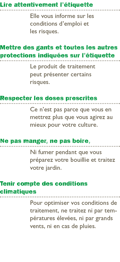 Lire attentivement l’ tiquette Elle vous informe sur les conditions d’emploi et les risques. Mettre des gants et tout...