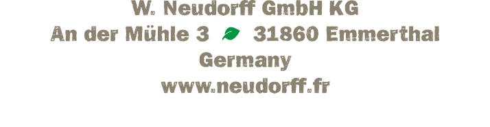 W. Neudorff GmbH KG An der M hle 3 ￼ 31860 Emmerthal Germany www.neudorff.fr