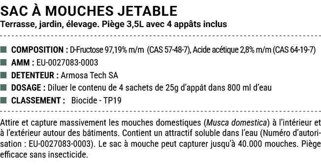 SAC  MOUCHES JETABLE Terrasse, jardin,  levage. Pi ge 3,5L avec 4 app ts inclus ■ COMPOSITION : D Fructose 97,19% m/...