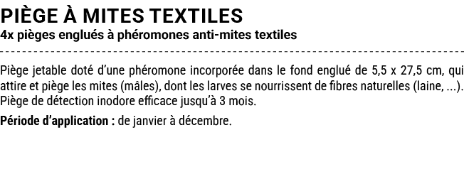 PI GE  MITES TEXTILES 4x pi ges englu s   ph romones anti mites textiles Pi ge jetable dot  d’une ph romone incorpor...