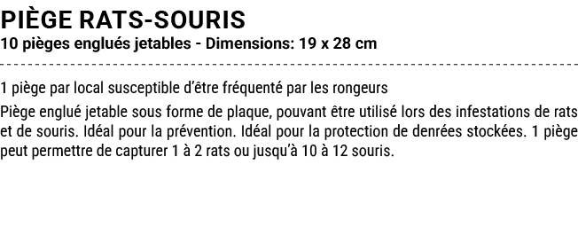 PI GE RATS SOURIS 10 pi ges englu s jetables Dimensions: 19 x 28 cm 1 pi ge par local susceptible d’ tre fr quent pa...
