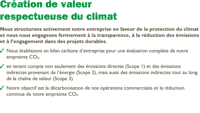 Cr ation de valeur respectueuse du climat Nous structurons activement notre entreprise en faveur de la protection du ...