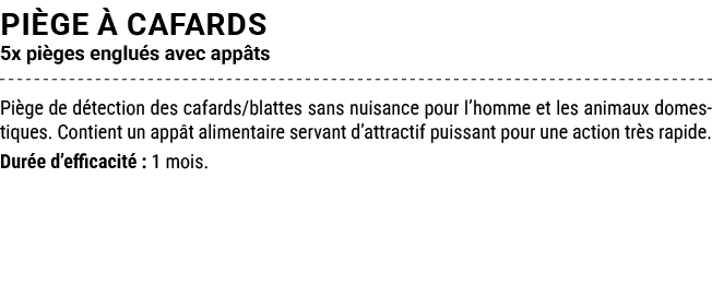 PI GE  CAFARDS 5x pi ges englu s avec app ts Pi ge de d tection des cafards/blattes sans nuisance pour l’homme et le...