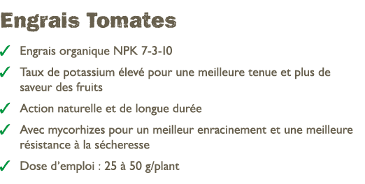  Engrais Tomates ￼ Engrais organique NPK 7 3 10 ￼ Taux de potassium lev  pour une meilleure tenue et plus de saveur ...