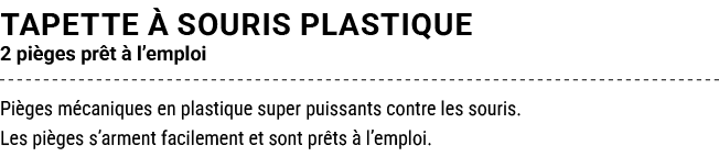 TAPETTE  SOURIS PLASTIQUE 2 pi ges pr t   l’emploi Pi ges m caniques en plastique super puissants contre les souris....