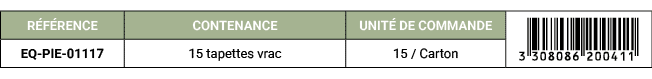 R F RENCE,CONTENANCE,UNIT DE COMMANDE,￼,EQ PIE 01117,15 tapettes vrac,15 / Carton