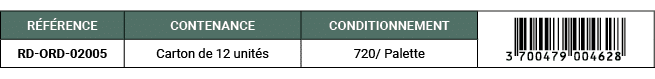 R F RENCE,CONTENANCE,CONDITIONNEMENT,￼,RD ORD 02005,Carton de 12 unit s,720/ Palette