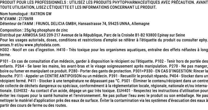 PRODUIT POUR LES PROFESSIONNELS : UTILISEZ LES PRODUITS PHYTOPHARMACEUTIQUES AVEC PR CAUTION. AVANT TOUTE UTILISATION...