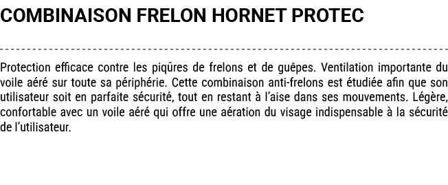 COMBINAISON FRELON HORNET PROTEC Protection efficace contre les piq res de frelons et de gu pes. Ventilation importan...