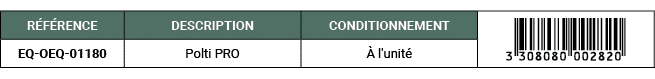 R F RENCE,DESCRIPTION ,CONDITIONNEMENT,￼,EQ OEQ 01180,Polti PRO, l'unit 