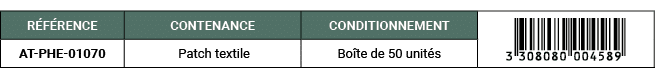 R F RENCE,CONTENANCE,CONDITIONNEMENT,￼,AT PHE 01070, Patch textile,Bo te de 50 unit s