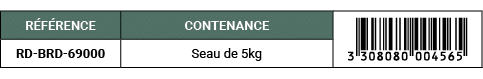 R F RENCE,CONTENANCE,￼,RD BRD 69000,Seau de 5kg