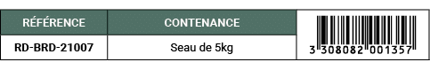 R F RENCE,CONTENANCE,￼,RD BRD 21007,Seau de 5kg