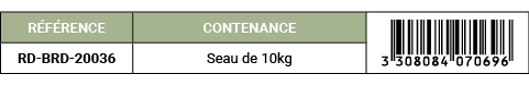 R F RENCE,CONTENANCE,￼,RD BRD 20036,Seau de 10kg