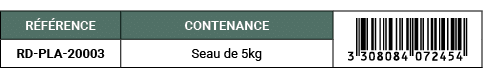 R F RENCE,CONTENANCE,￼,RD PLA 20003,Seau de 5kg