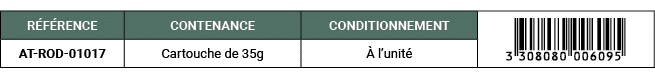 R F RENCE,CONTENANCE,CONDITIONNEMENT,￼,AT ROD 01017,Cartouche de 35g, l’unit  