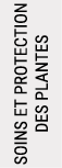 SOINS ET PROTECTION DES PLANTES